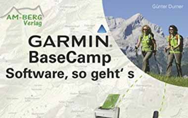 "Garmin BaseCamp Software, so geht's" von Günter Durner